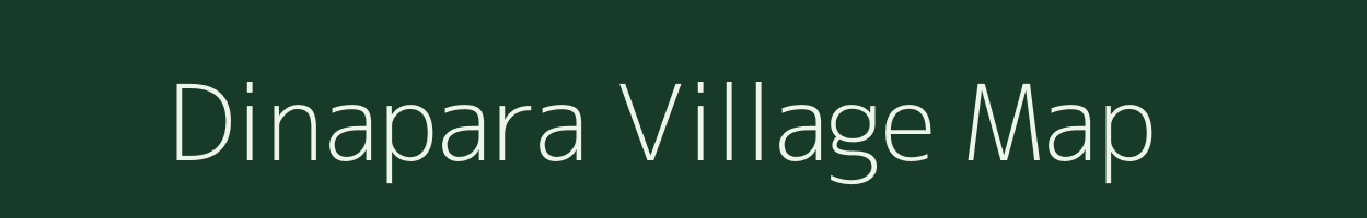 Dinapara village map in Meghalaya