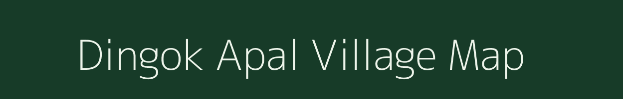 Dingok Apal village map in Meghalaya