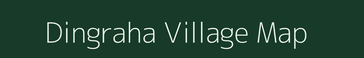 Dingraha village map in Bihar