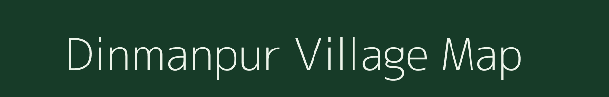 Dinmanpur village map in Bihar