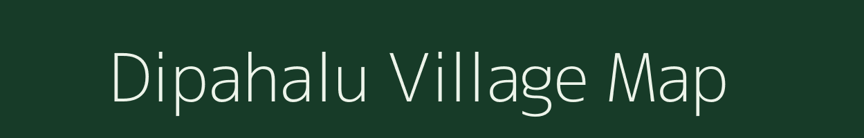 Dipahalu village map in Assam
