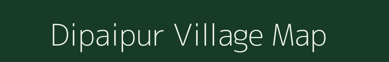 Dipaipur village map in Uttar Pradesh