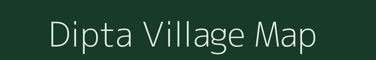Dipta village map in Assam
