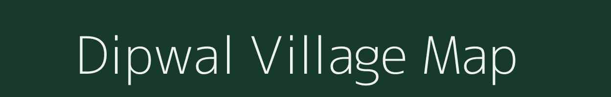 Dipwal village map in Uttar Pradesh