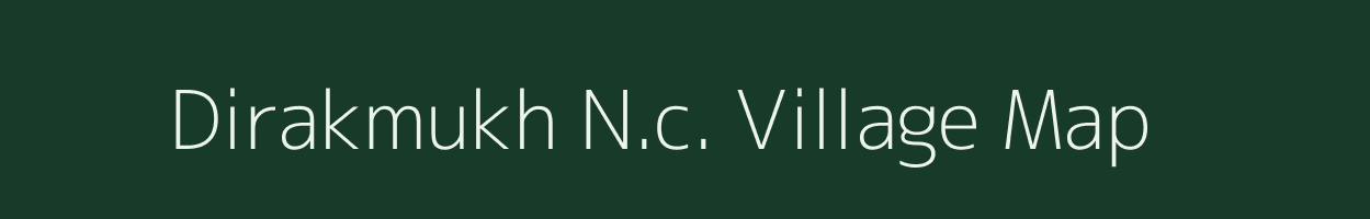 Dirakmukh N.c. village map in Assam