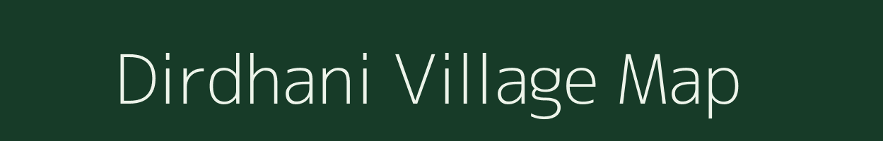 Dirdhani village map in Rajasthan