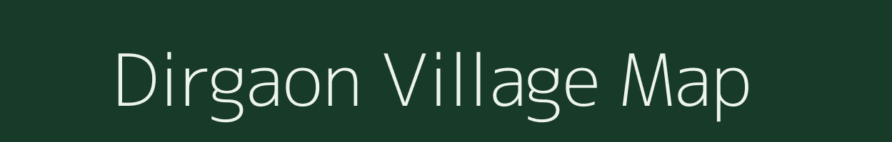 Dirgaon village map in Jharkhand