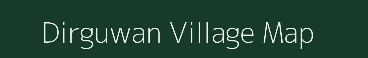 Dirguwan village map in Madhya Pradesh