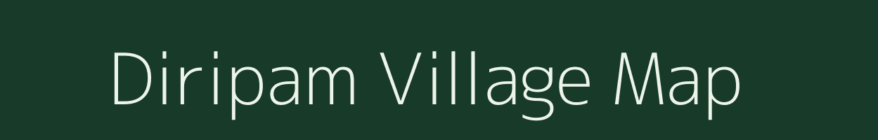 Diripam village map in Arunachal Pradesh