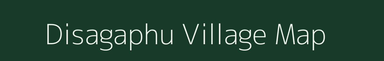 Disagaphu village map in Nagaland