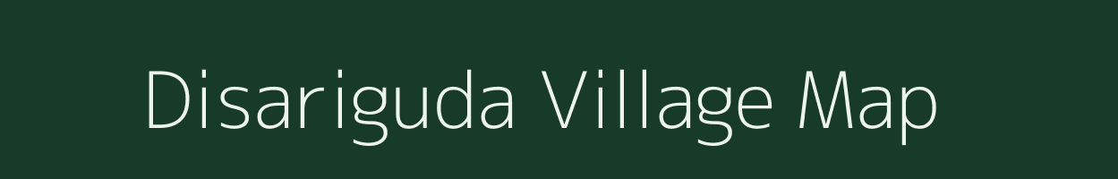 Disariguda village map in Odisha