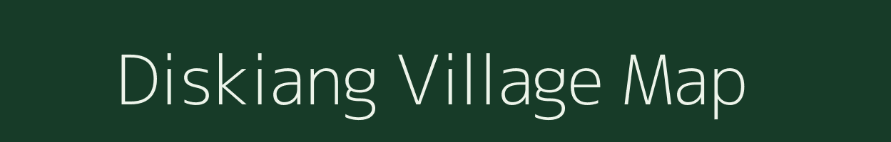 Diskiang village map in Meghalaya