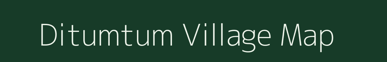 Ditumtum village map in Meghalaya