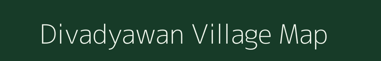 Divadyawan village map in Gujarat