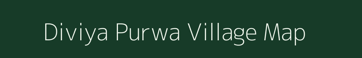 Diviya Purwa village map in Madhya Pradesh