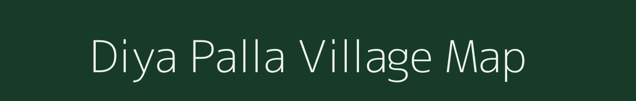 Diya Palla village map in Uttarakhand