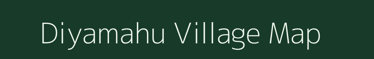 Diyamahu village map in Madhya Pradesh