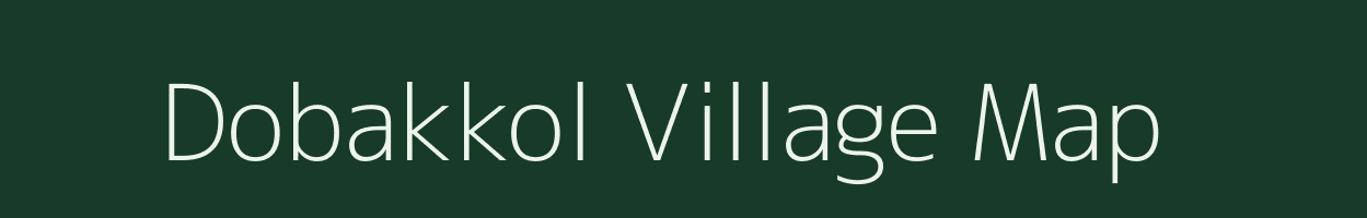 Dobakkol village map in Meghalaya