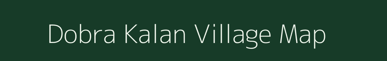 Dobra Kalan village map in Rajasthan