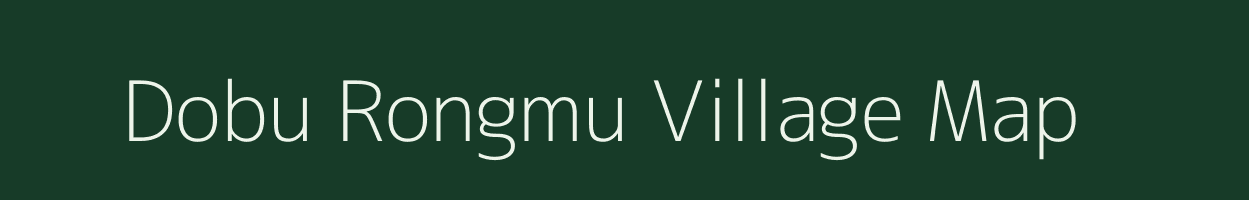 Dobu Rongmu village map in Meghalaya