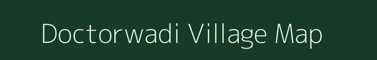 Doctorwadi village map in Maharashtra