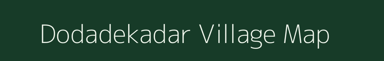 Dodadekadar village map in Chhattisgarh