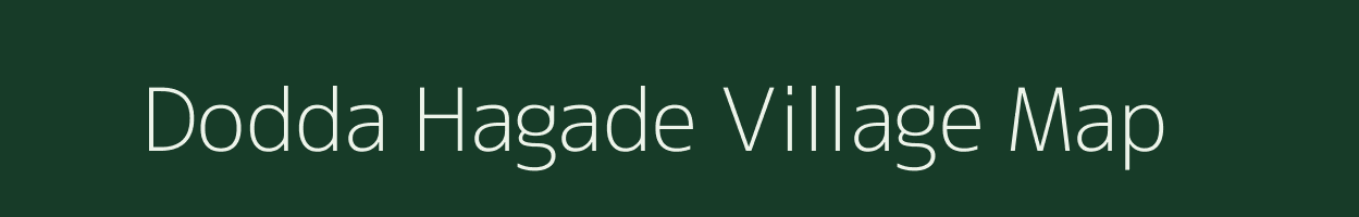 Dodda Hagade village map in Karnataka