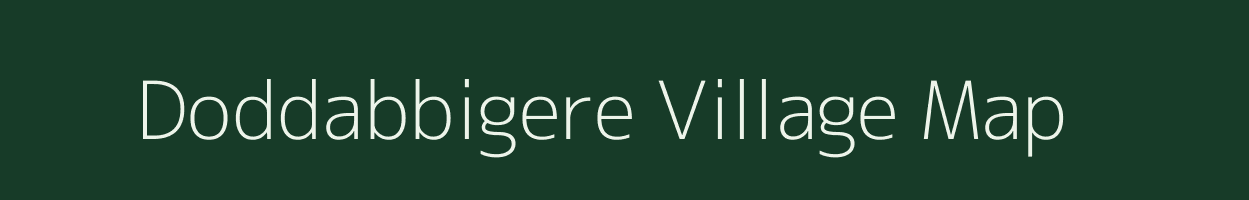 Doddabbigere village map in Karnataka