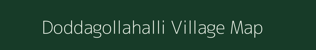 Doddagollahalli village map in Karnataka