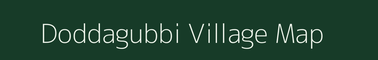 Doddagubbi village map in Karnataka