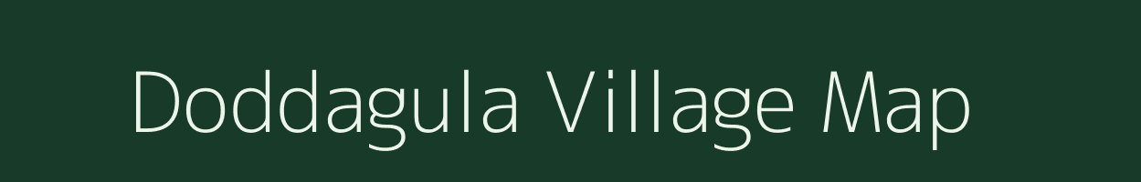 Doddagula village map in Karnataka