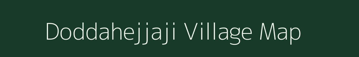 Doddahejjaji village map in Karnataka