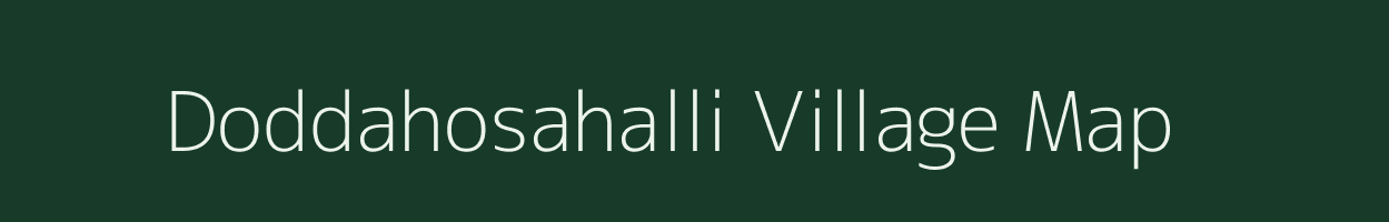 Doddahosahalli village map in Karnataka