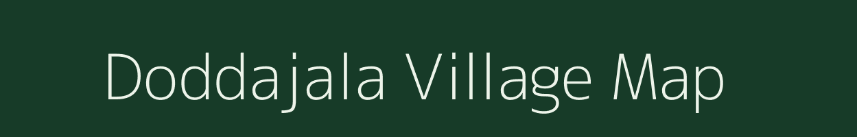 Doddajala village map in Karnataka