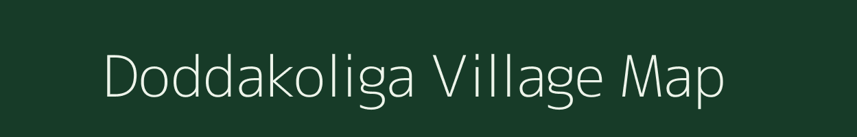 Doddakoliga village map in Karnataka