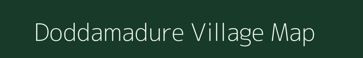 Doddamadure village map in Karnataka