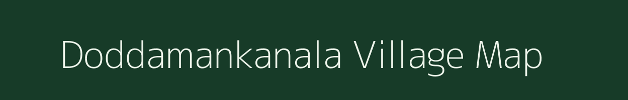 Doddamankanala village map in Karnataka