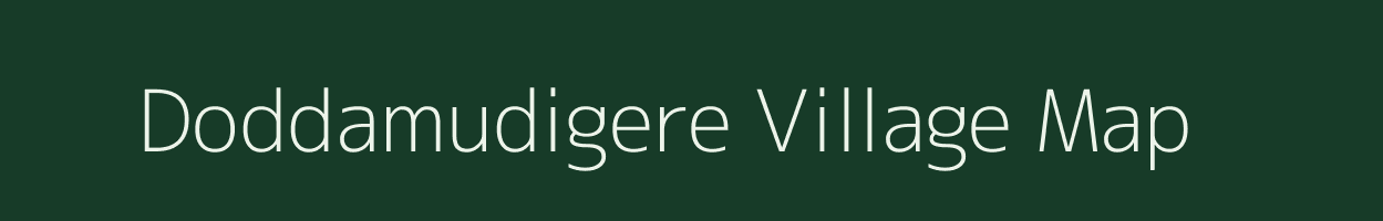 Doddamudigere village map in Karnataka