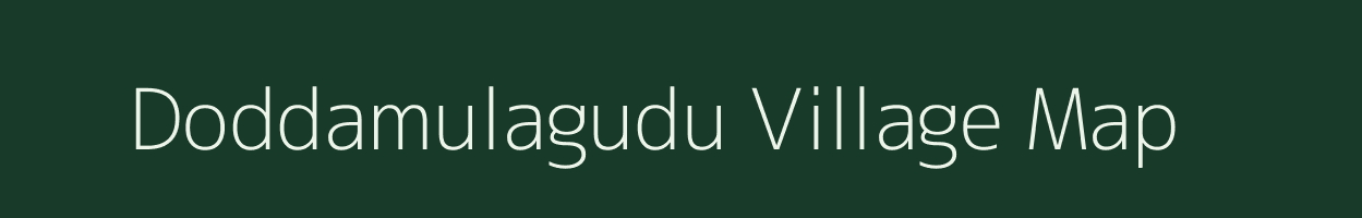 Doddamulagudu village map in Karnataka