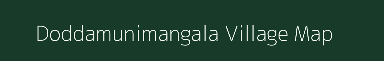 Doddamunimangala village map in Karnataka