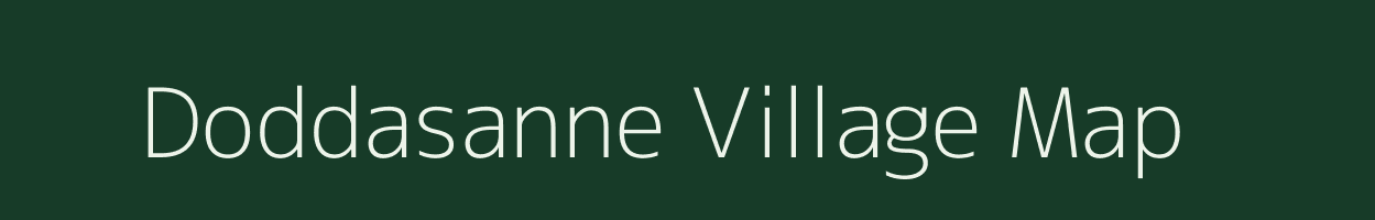 Doddasanne village map in Karnataka