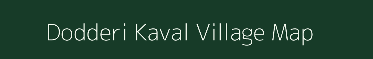 Dodderi Kaval village map in Karnataka