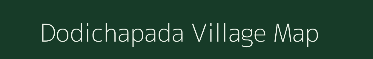 Dodichapada village map in Maharashtra