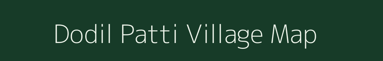 Dodil Patti village map in Uttar Pradesh