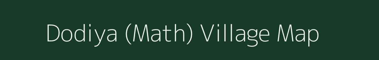 Dodiya (Math) village map in Gujarat