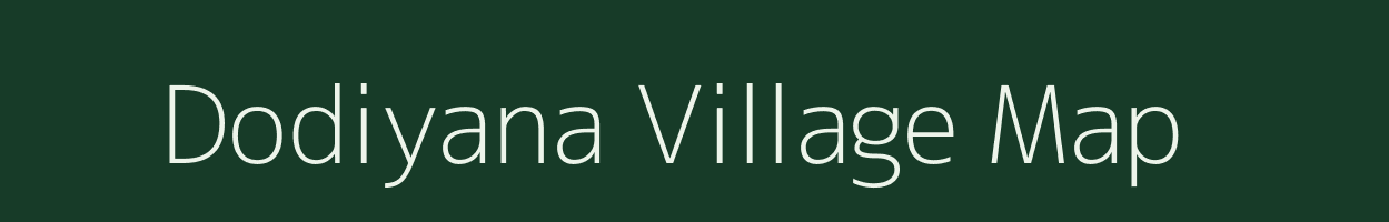 Dodiyana village map in Rajasthan