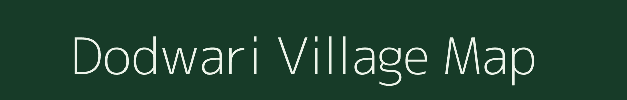 Dodwari village map in Rajasthan