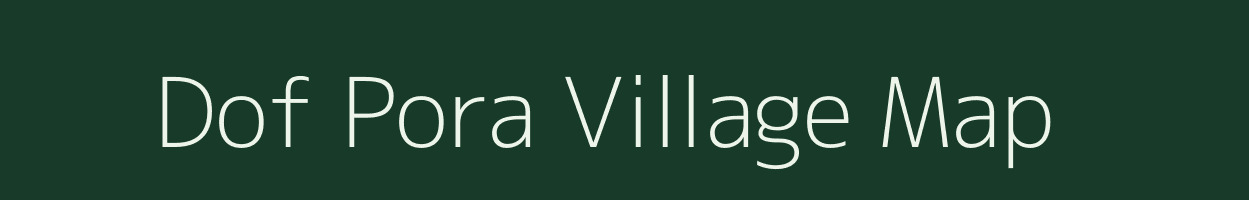 Dof Pora village map in Jammu & Kashmir