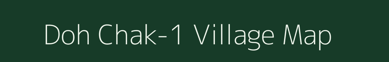 Doh Chak-1 village map in Madhya Pradesh
