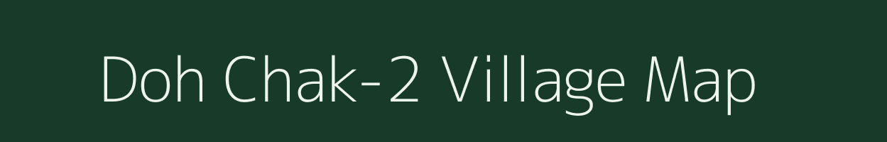 Doh Chak-2 village map in Madhya Pradesh